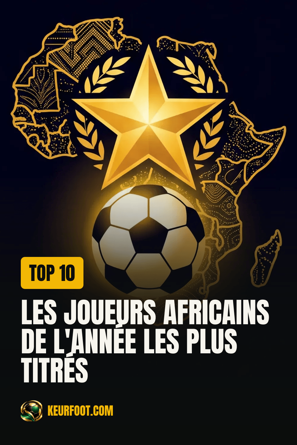 Épingle Pinterest : Les joueurs africains de l'année les plus titrés
